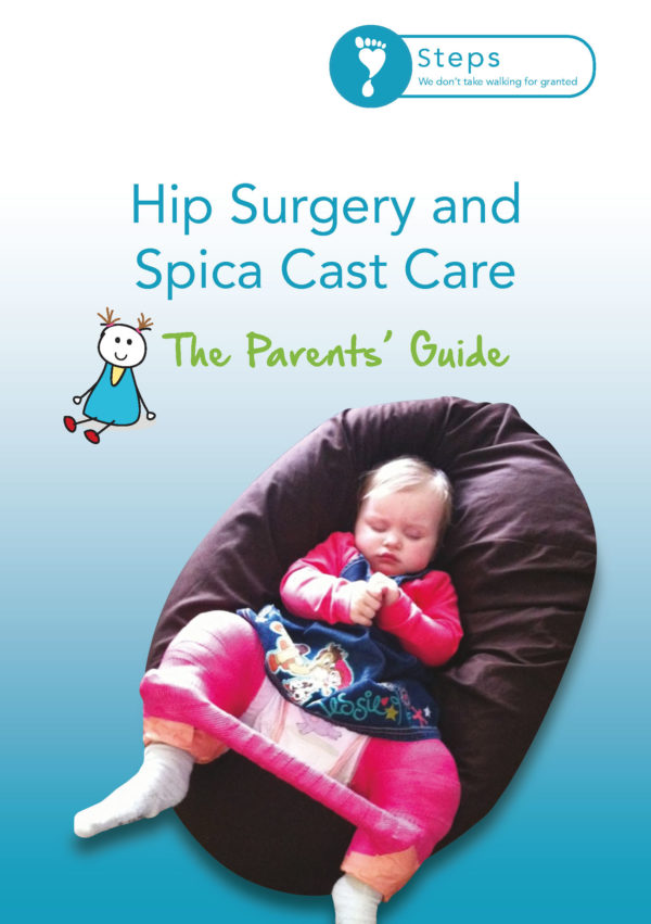 Hip Surgery and Spica Cast Care (The Parents' Guide)